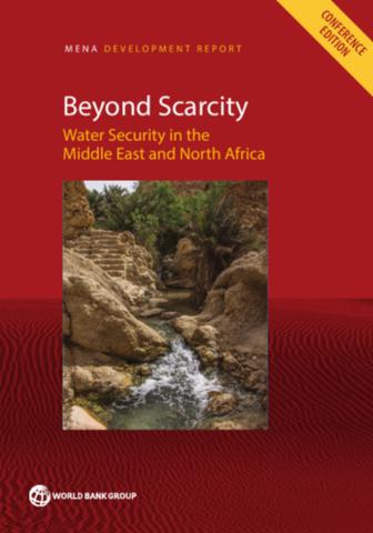 Beyond scarcity: water security in the Middle East and North Africa